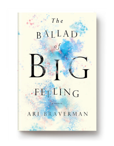 The Ballad of Big Feeling