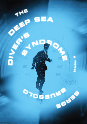The Deep Sea Diver's Syndrome