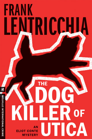 The Dog Killer of Utica